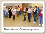 The whole Company practices Mame